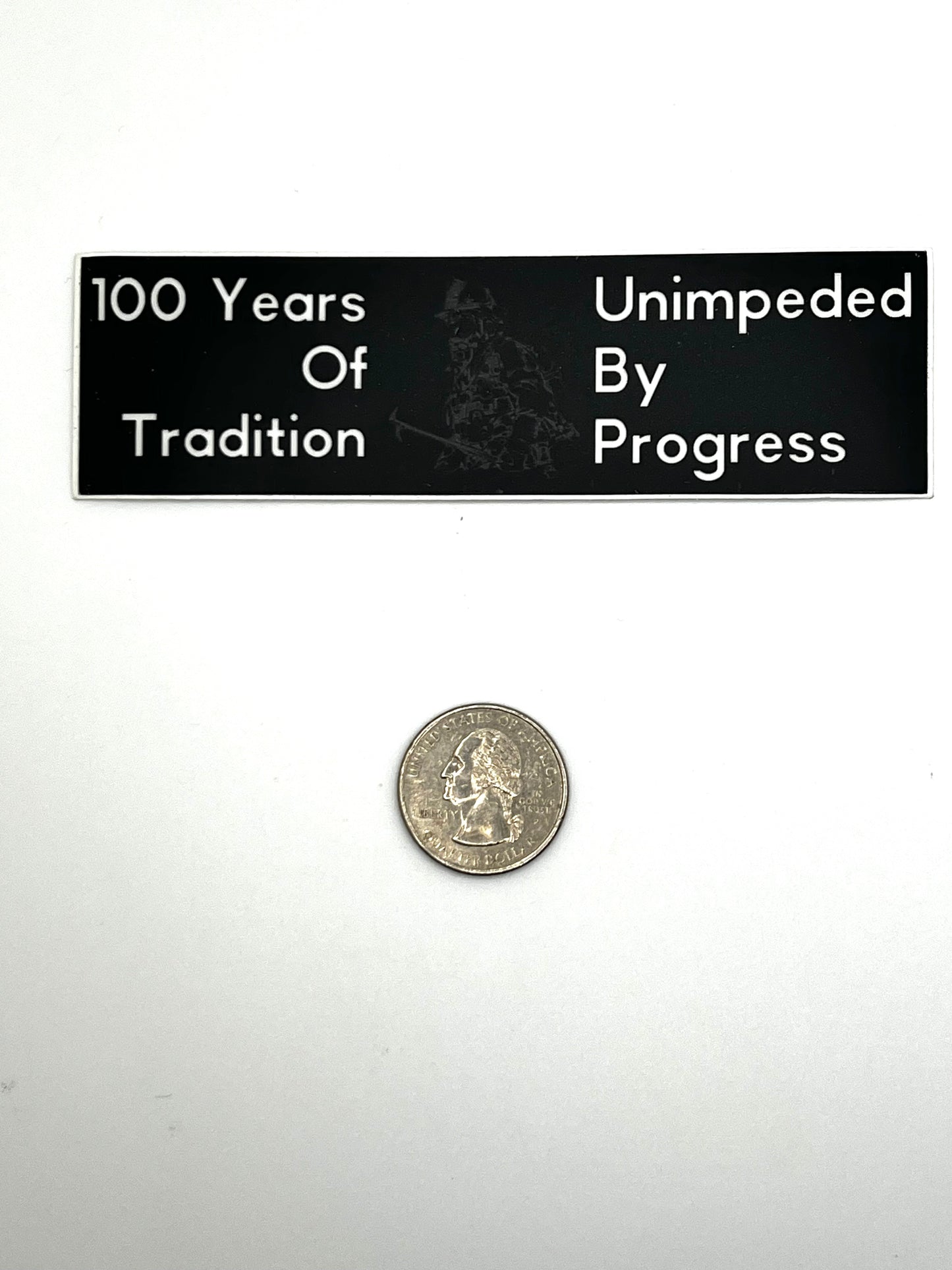 100 Years of Tradition Sticker