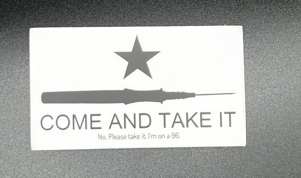 Come and Take It Sticker