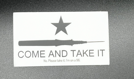 Come and Take It Sticker