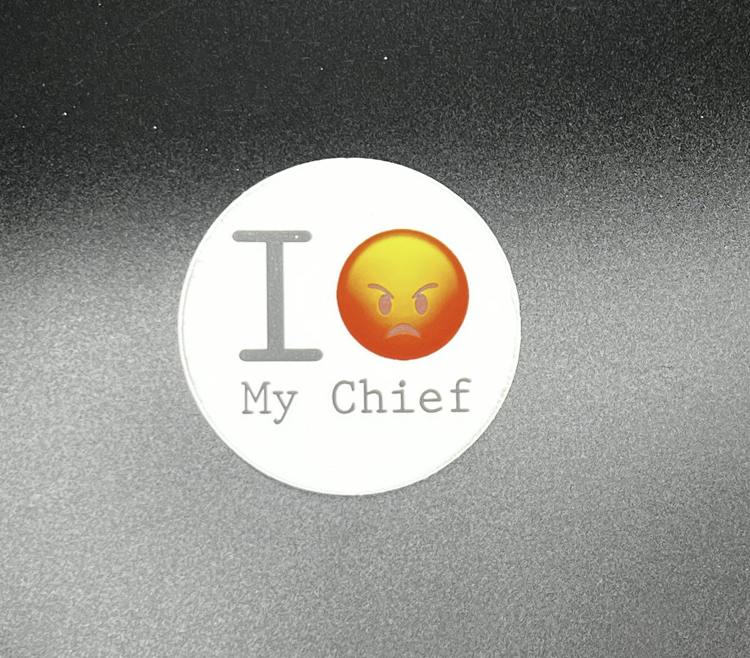 My Chief Sticker